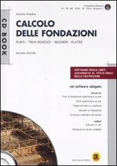 Calcolo delle fondazioni. Con CD-ROM di Antonio Ardolino edito da Flaccovio Dario