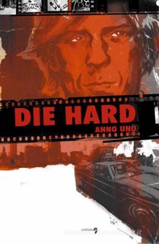 Die hard. Anno uno vol. 1 di Howard Chaykin, Stephen Thompson edito da Comma 22