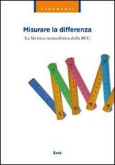 Misurare la differenza. La metrica mutualistica della BCC edito da Ecra