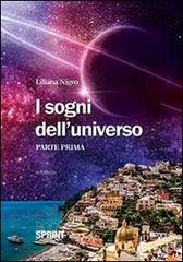 I sogni dell'universo di Liliana Nigro edito da Booksprint