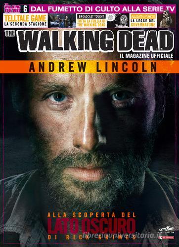 Il magazine ufficiale. The walking dead vol.6 edito da SaldaPress