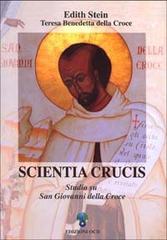 Scientia crucis. Studio su s. Giovanni della Croce di Edith Stein edito da OCD