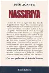 Nassiriya di Pino Agnetti edito da Boroli Editore