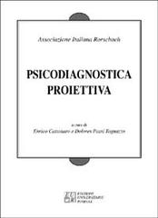 Psicodiagnostica proiettiva edito da Edizioni Univ. Romane