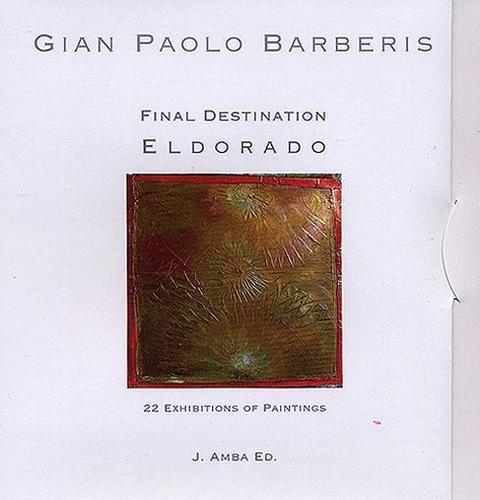 Final destination Eldorado. Ediz. illustrata. Con DVD di G. Paolo Jai Datt Barberis edito da J. Amba Edizioni