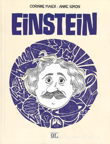 Einstein. Una biografia a fumetti di Corinne Maier, Anne Simon edito da Panini Comics