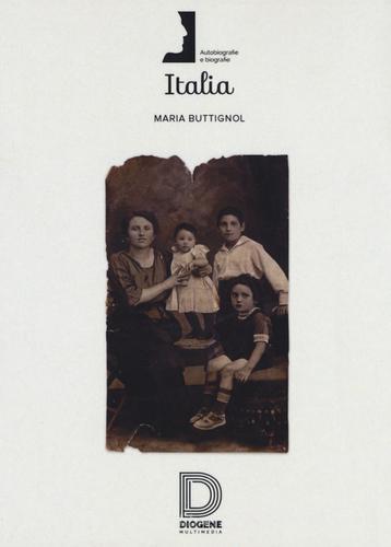 Italia di Maria Buttignol edito da Diogene Multimedia