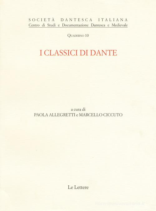 I classici di Dante edito da Le Lettere