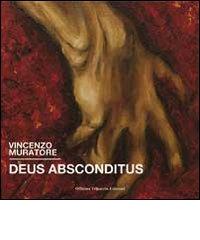 Deus absconditus di Vincenzo Muratore edito da Officina Trinacria