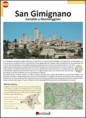 San Gimignano, Certaldo, Monteriggioni. Ediz. spagnola edito da KMZero