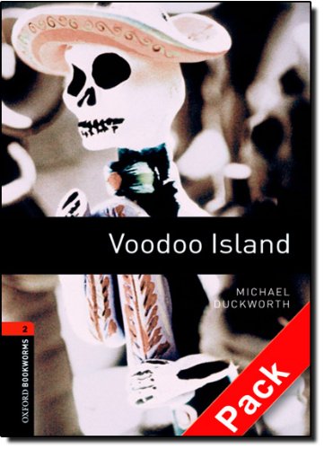 Voodoo island. Oxford bookworms library. Livello 2. Con CD Audio edito da Oxford University Press