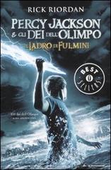 Il ladro di fulmini. Percy Jackson e gli dei dell'Olimpo di Rick Riordan edito da Mondadori