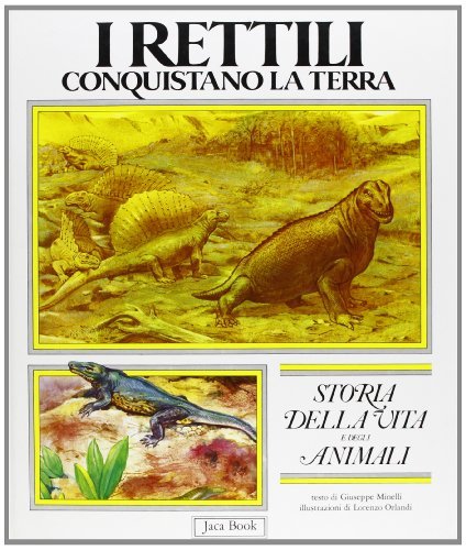 Storia della vita e degli animali vol.4 di Giuseppe Minelli edito da Jaca Book