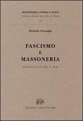 Fascismo e massoneria (Milano, 1950) di Michele Terzaghi edito da Forni