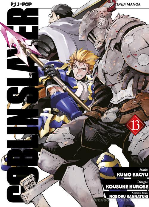 Goblin Slayer vol.13 di Kumo Kagyu - 9788834920374 in Manga