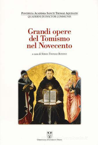 Grandi opere del tomismo nel Novecento edito da Urbaniana University Press
