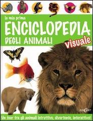 La mia prima enciclopedia degli animali visuale edito da Edicart