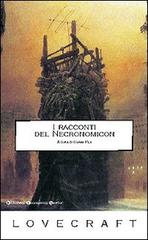I racconti del Necronomicon di Howard P. Lovecraft edito da Newton Compton