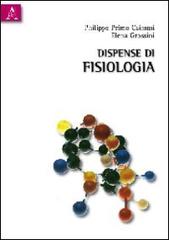 Dispense di fisiologia di Philippe P. Caimmi, Elena Grossini edito da Aracne