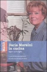 Dacia Maraini in cucina. Sapori tra le righe edito da Marlin (Cava de' Tirreni)