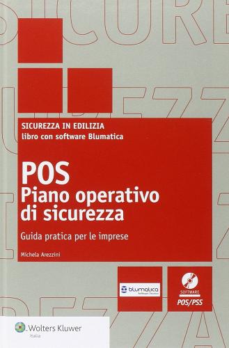 POS. Piano operativo di sicurezza. Con DVD di Michela Arezzini edito da Wolters Kluwer Italia