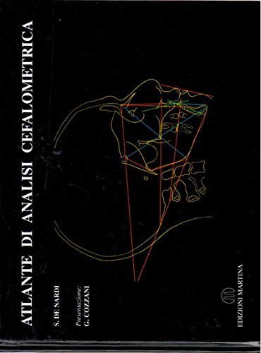 Atlante di analisi cefalometrica di Alessandro De Nardi edito da Martina