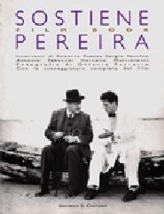 Sostiene Pereira. Film book di Roberto Faenza, Sergio Vecchio, Ottavio Ferrario edito da Il Castoro