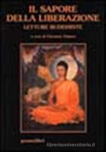 Il sapore della liberazione. Lettere buddhiste edito da Magnanelli