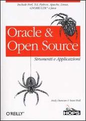 Oracle & Open Source di Andy Duncan, Sean Hull edito da Hops Tecniche Nuove