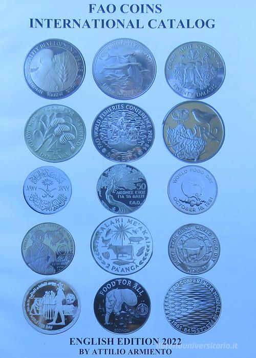Fao coins international catalog. English edition 2022. Ediz. illustrata