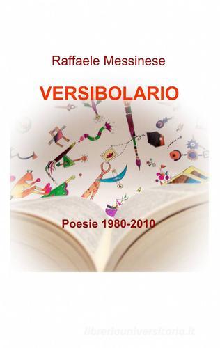 Versibolario di Raffaele Messinese edito da ilmiolibro self publishing