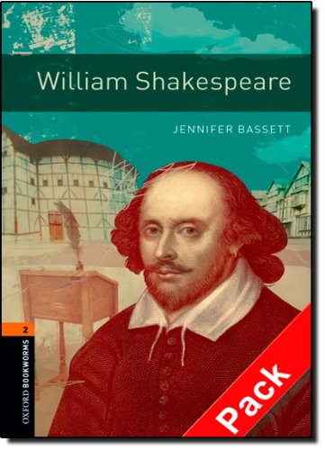 William Shakespeare. Oxford bookworms library. Livello 2. Con CD Audio edito da Oxford University Press