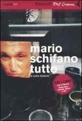 Mario Schifano, tutto. DVD. Con libro di Luca Ronchi edito da Feltrinelli