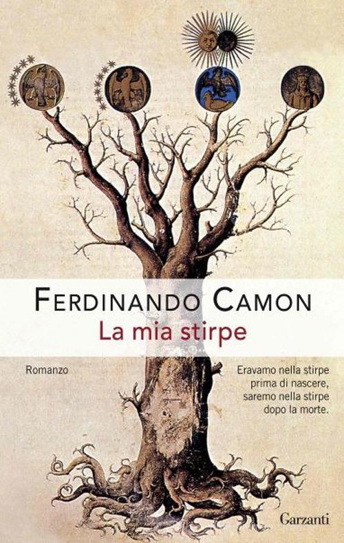 Libro La mia stirpe di Ferdinando Camon Narratori moderni di Garzanti
