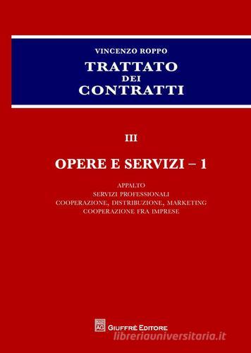 Trattato dei contratti vol.3.1 di Vincenzo Roppo edito da Giuffrè