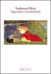 Signorina Cuorinfranti di Nathanael West edito da et al.