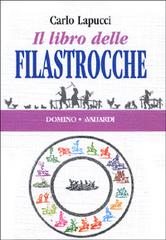 Il libro delle filastrocche di Carlo Lapucci edito da Vallardi A.