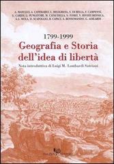 Geografia e storia dell'idea di libertà 1799-1999 di Aldo Masullo, Michele Cataudella, Aldo A. Mola edito da Falzea