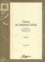 Dante en América latina. Actas primer Congreso internacional sobre Dante Alighieri en Latinoamérica (Salta, 4-8 de octobre 2004) edito da Università di Cassino