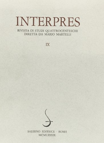 Interpres. Rivista di studi quattrocenteschi (1989) vol.9 edito da Salerno