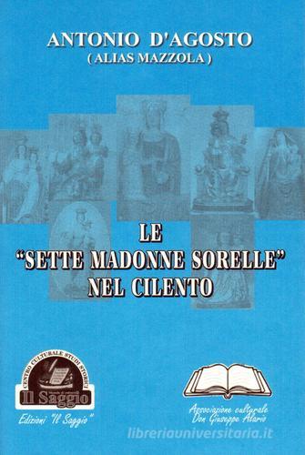 Le «sette madonne sorelle» nel Cilento di Mazzola edito da Edizioni Il Saggio