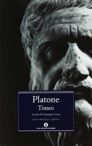Timeo. Testo greco a fronte di Platone edito da Mondadori