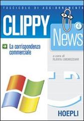 Clippy news/4 di F. Lughezzani edito da Hoepli