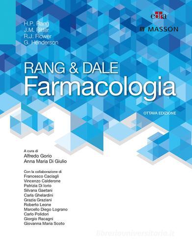 Rang & Dale farmacologia edito da Edra