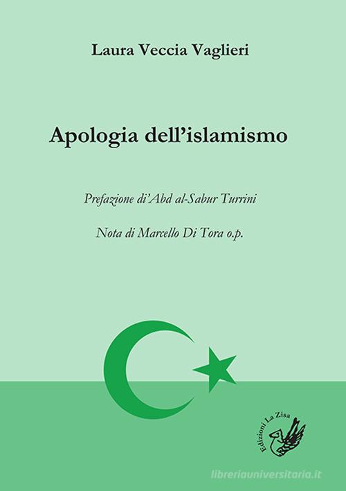 Apologia dell'islamismo di Laura Veccia Vaglieri edito da La Zisa