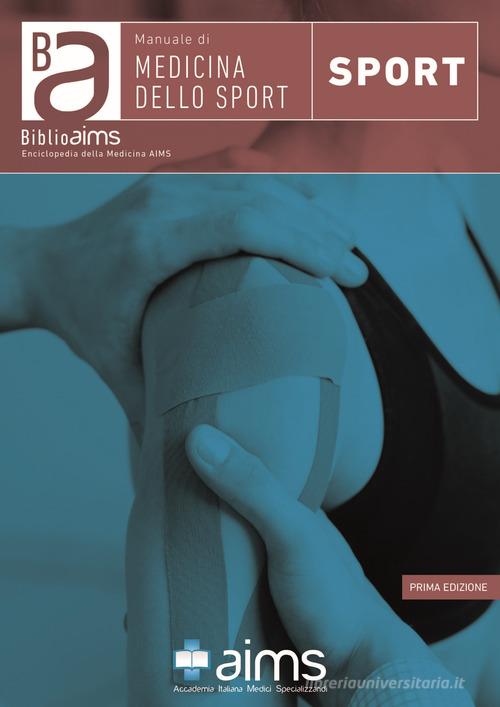 Manuale di medicina dello sport di Alessia Guarnera, Vito Coco, Eleonora Maria Consiglia Trecca edito da AIMS