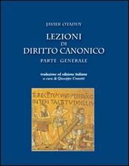 Lezioni di diritto canonico. Parte generale di Javier Otaduy edito da Marcianum Press