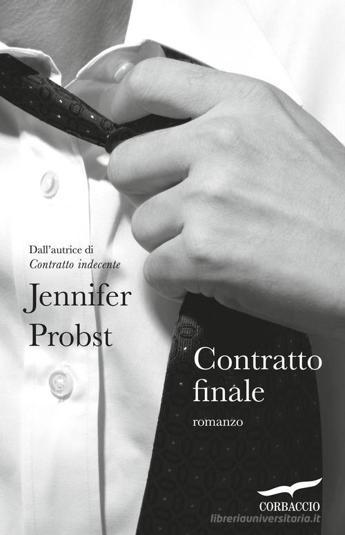 Contratto finale di Jennifer Probst edito da Corbaccio