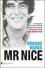 Mr Nice di Howard Marks edito da Socrates