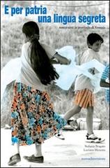 E per patria una lingua segreta edito da nuovadimensione